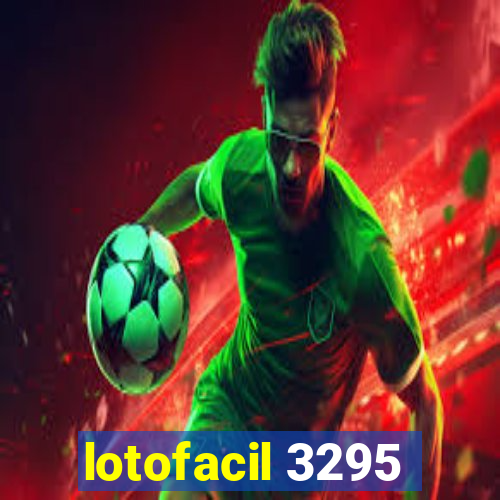 lotofacil 3295